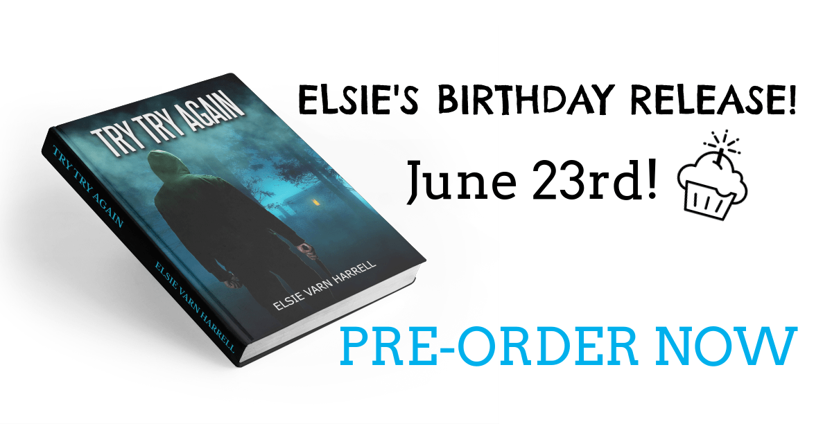🎉 Pre-Order Madness & Birthday Thrills: Elsie’s New Novel Is Almost&nbsp;Here!